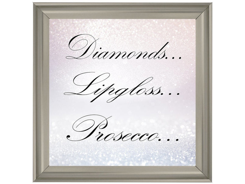 Diamonds, Lipgloss & Prosecco